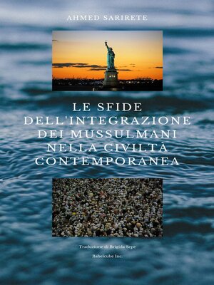cover image of Le sfide dell'integrazione dei mussulmani nella civiltà contemporanea